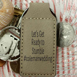 Lets Get Ready to Stumble Wedding Hashtag Personalized Keychain