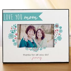 Personalized Love You Mom Frame