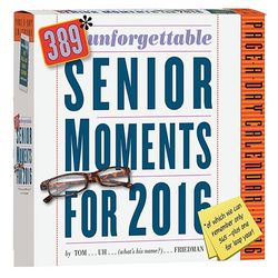 2016 Unforgettable Senior Moments Desktop Calendar