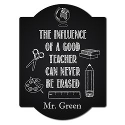 The Influence of a Good Teacher Personalized Plaque