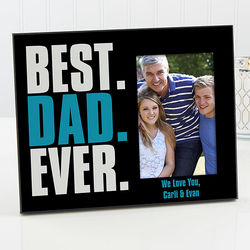 Best Dad Ever Personalized Picture Frame