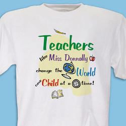 Teachers Change the World Personalized T-Shirt