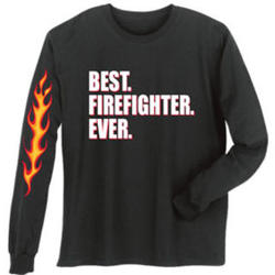 Best Firefighter Ever Long Sleeve Shirt