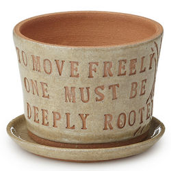 To Love Freely One Must Be Deeply Rooted Planter