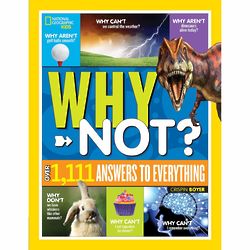 National Geographic Kids Why Not? Book