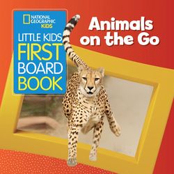Little Kids First Board Book: Animals on the Go