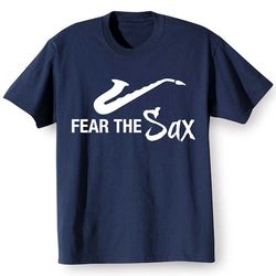 Fear the Sax T-Shirt