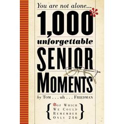 1,000 Unforgettable Senior Moments Book