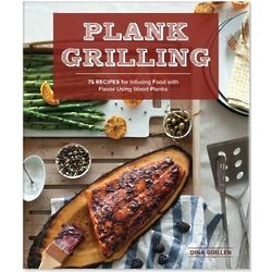 Plank Grilling Cookbook
