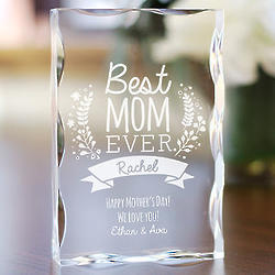 Engraved Best Mom Ever Acrylic Plaque