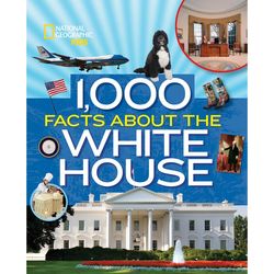 1,000 Facts About the White House Book