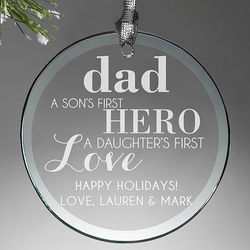 Dad's Personalized First Hero, First Love Glass Ornament