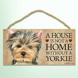 Not a Home without a Yorkie Sign