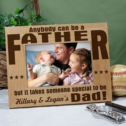 Anybody Can Be...Dad Personalized Wood Picture Frame
