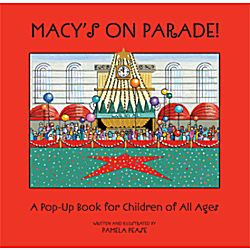 Macy's on Parade! A Pop-up Book for Children of All Ages