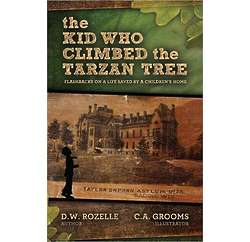 The Kid Who Climbed the Tarzan Tree Book