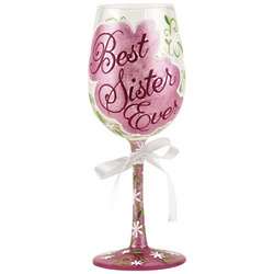 Best Sister Ever Wine Glass