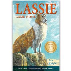 Lassie Come Home: 75th Anniversary Book