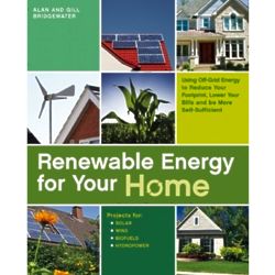 Renewable Energy for Your Home: Using Off-Grid Energy Book