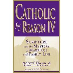 Catholic Scripture and the Mystery of Marriage Book
