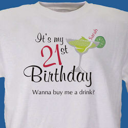 Buy Me A Drink Personalized 21st Birthday T-Shirt
