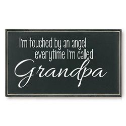 Touched by an Angel Grandpa Plaque