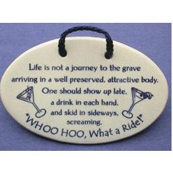 Whoo Hoo What A Ride Ceramic Plaque