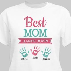 Personalized Best Mom Hands Down T-Shirt