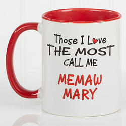 Those I Love Most Call Me Personalized Coffee Mug with Red Handle