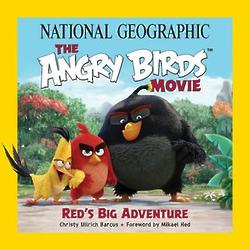 National Geographic's Angry Birds: Red's Big Adventure Book