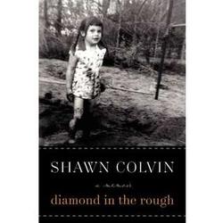 Shawn Colvin - Diamond in the Rough Book - Signed Copy