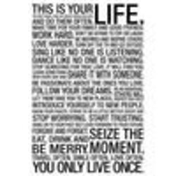 This Is Your Life Motivational Poster
