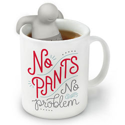 No Pants, No Problem Tea Mug and Mr. Tea Infuser