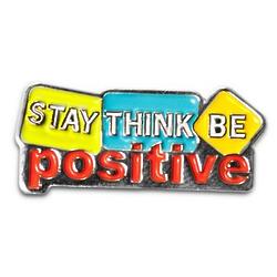 Stay, Think, Be Positive Lapel Pin