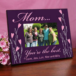 Personalized You're the Best Frame