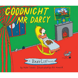 Goodnight, Mr. Darcy Hardcover Book