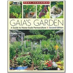 Gaia's Garden - A Guide to Home-Scale Permaculture Book