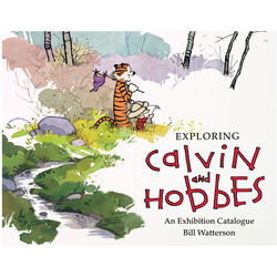 Exploring Calvin and Hobbes: An Exhibition Catalog Book