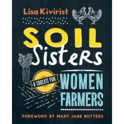 Soil Sisters - A Toolkit for Women Farmers Book