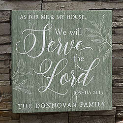 We Will Server The Lord 24" x 24" Personalized Canvas Print