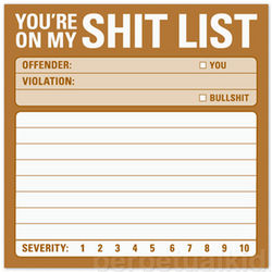 You're On My Sh*t List Sticky Notes