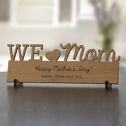 We Love Mom Personalized Wood Plaque