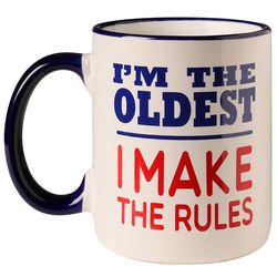 I'm the Oldest: I Make the Rules Coffee Mug