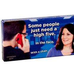 Some People Just Need a High Five In the Face Gum