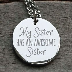 My Sister Has an Awesome Sister Personalized Oval Necklace