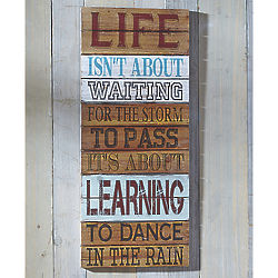 Life Isn't About Waiting Wall Sign
