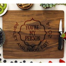 Personalized You're My Person Best Friend Cutting Board