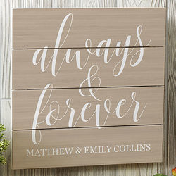 Always & Forever Personalized Wooden Slat Sign
