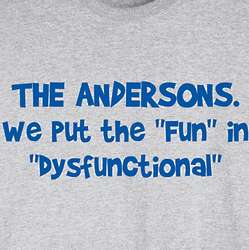 Personalized Fun In Dysfunctional T-Shirt