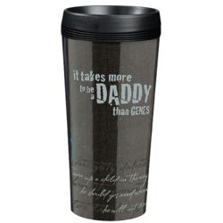 It Takes More To Be a Daddy Than Genes Travel Mug